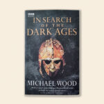 In Search of the Dark Ages