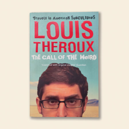 The Call of the Weird: Travels in American Subcultures