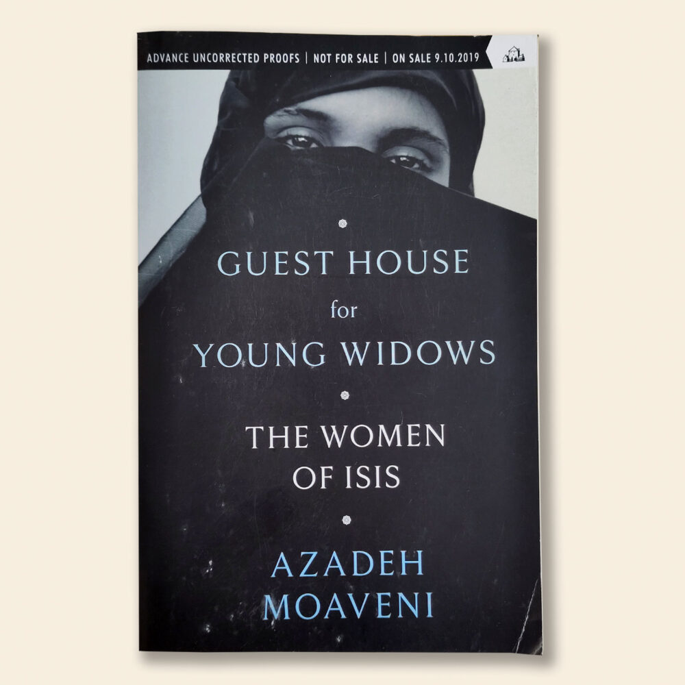 Guest House for Young Widows: Among the Women of ISIS