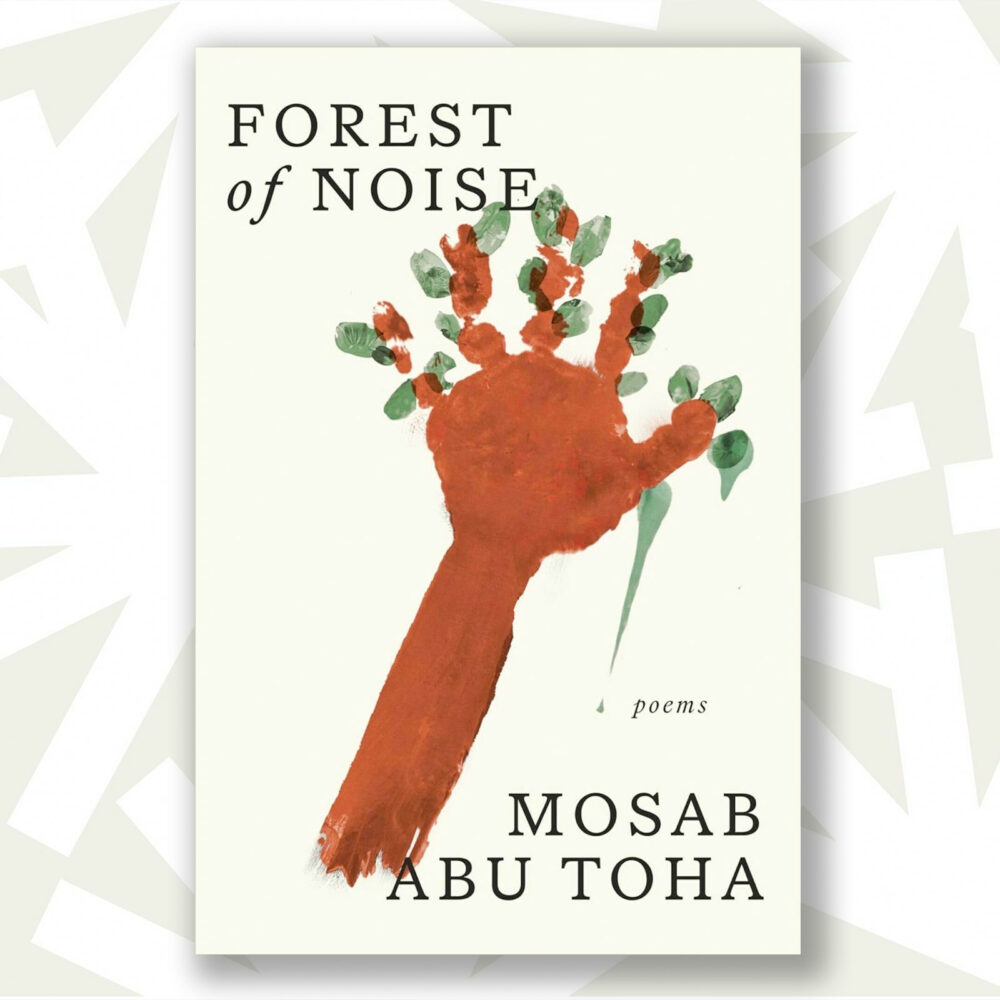 Forest of Noise: Poems