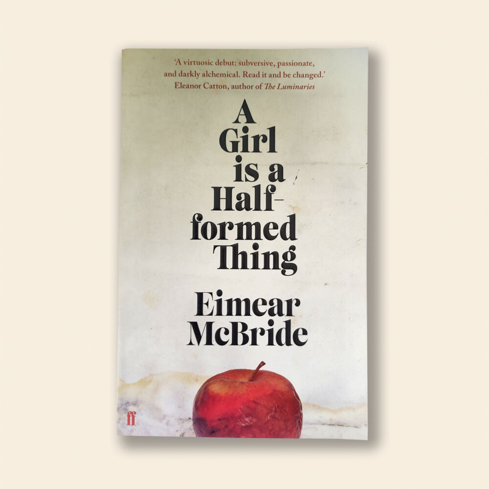 A Girl Is a Half-Formed Thing