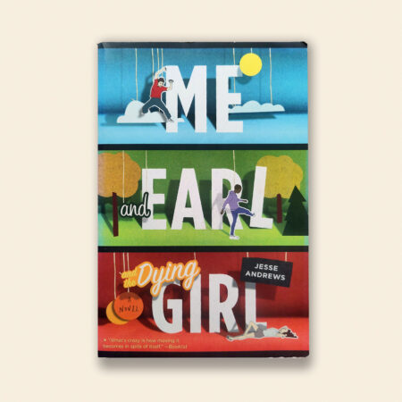 Me and Earl and the Dying Girl