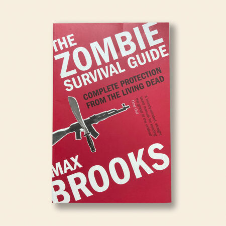 The Zombie Survival Guide: Complete Protection from the Living Dead